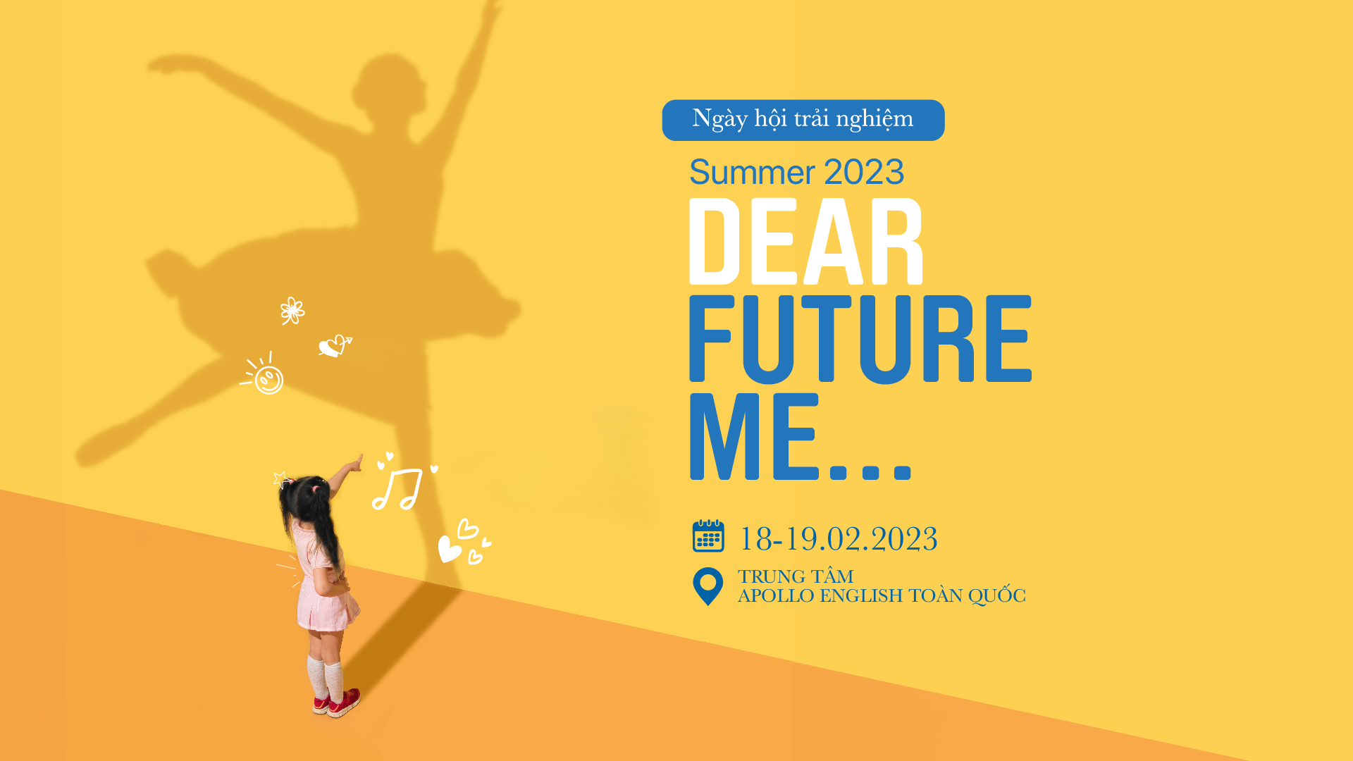 Ngày hội trải nghiệm Summer 2023 - Dear Future Me…